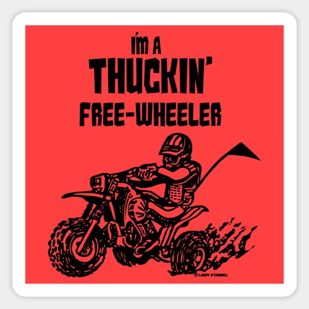 Thuckin' Free-Wheeler (black) Sticker by Lawrence of Oregon